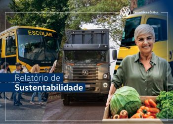 Volkswagen Caminhões e Ônibus lança relatório de sustentabilidade